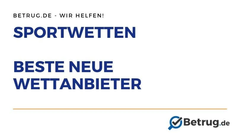 Die besten neuen Wettanbieter